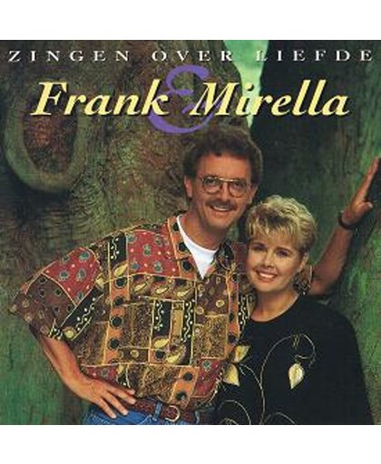 Frank & Mirella -  Zingen over liefde
