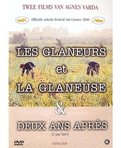 Les Glaneurs et La Glaneuse & Deux Ans Après