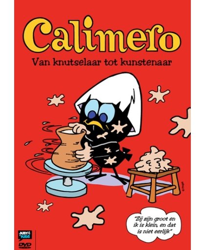 Calimero 7 - Van Knutselaar Tot Kunstenaar