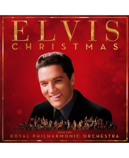 Christmas With Elvis And The Royal Philharmonic Orchestra (Deluxe Edition)