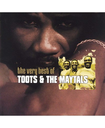The Very Best Of Toots & The Maytals