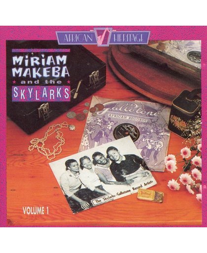 Miriam Makeba And The Skylarks, Vol. 1