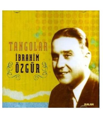 Tangolar-Tangos From Ibrahim Ozgur