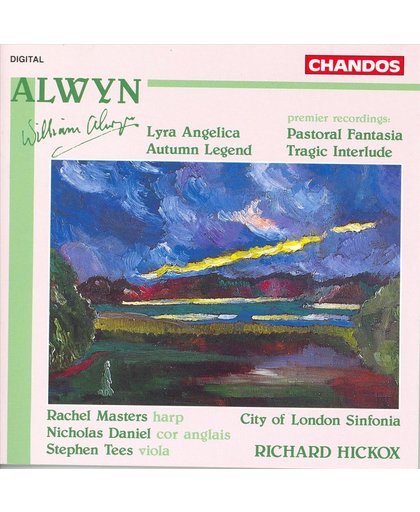 Alwyn: Lyra Angelica, Pastoral Fantasia etc / Richard Hickox et al