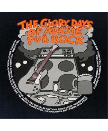 Glory Days of Aussie Pub Rock 1