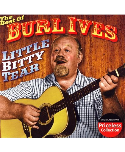 Little Bitty Tear: The Best of Burl Ives