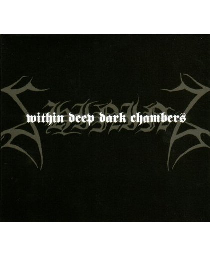 I/Within Deep Dark Chambers