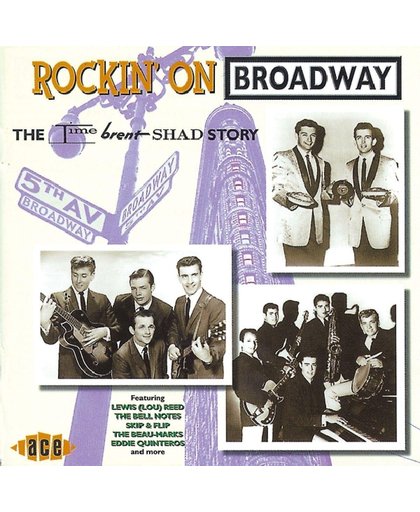 Rockin' On Broadway: The Time, Brent, Shad Story