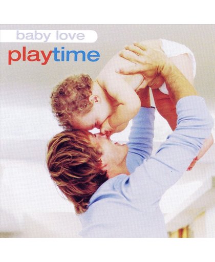 Baby Love: Play Time