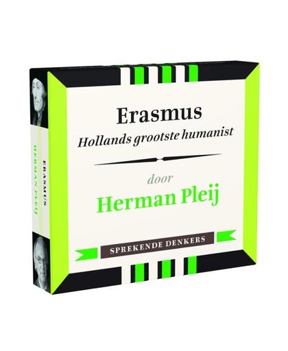 Erasmus. Hollands grootste humanist Sprekende denkers CD