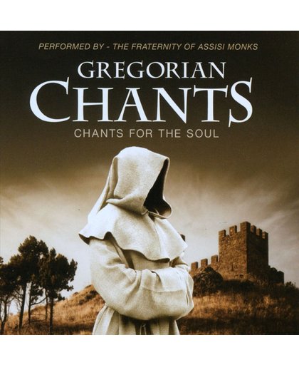 Gregorian Chants: Chants for the Soul