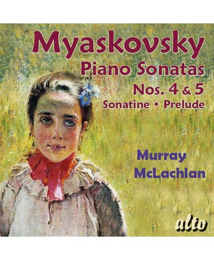 Myaskovsky: Piano Sonatas Nos. 4, 5