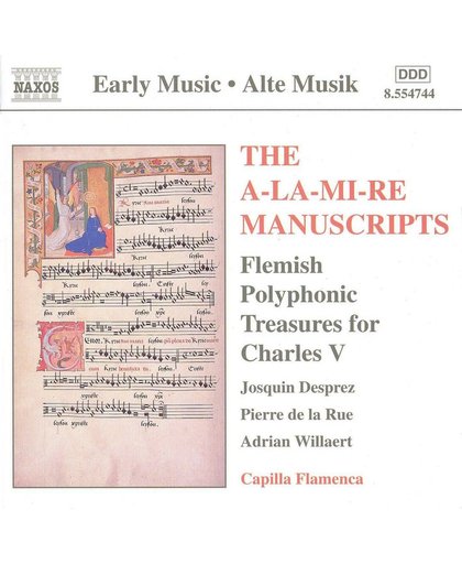 Alte Musik  A-LA-MI-RE Manuscripts / Capilla Flamenca