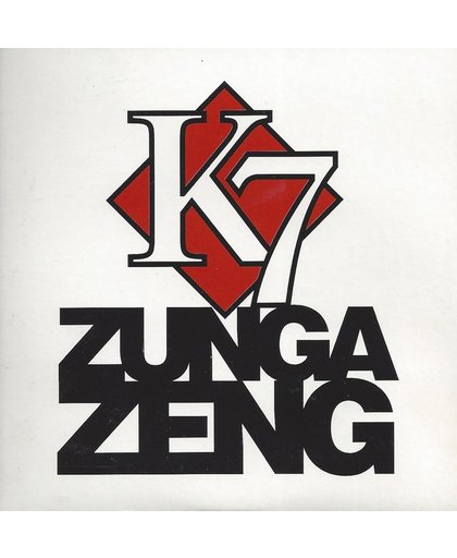 K7 - Zunga Zeng