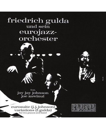 Friedrich Gulda und seihn Eurojazz-Orchester