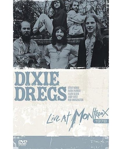 Dixie Dregs - Live At Montreux 1978
