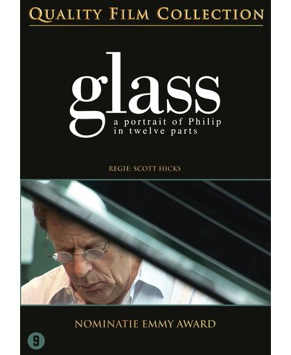 Glass: A Portrait Of Philip In Twelve Parts