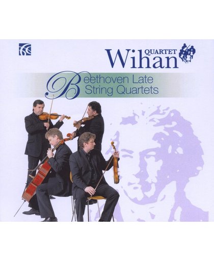 Beethoven Late String  Quartets