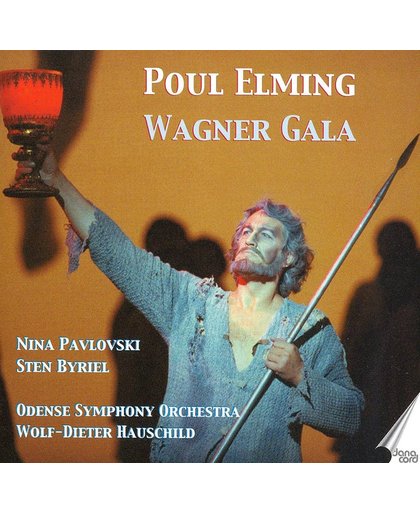 Wagner: Poul Elming Sings Scenes From Parsifal