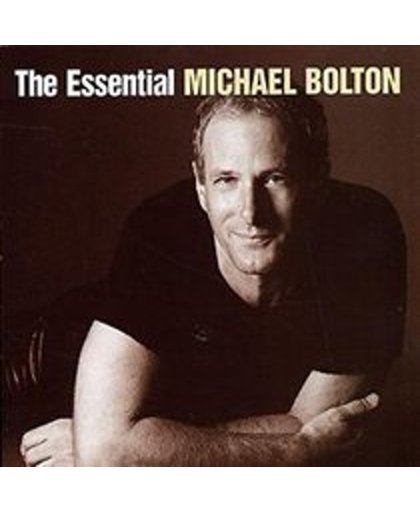Essential Michael Bolton