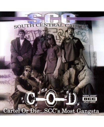 Cartel or Die: SCC's Most Gangsta