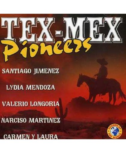 Tex Mex Pioneers