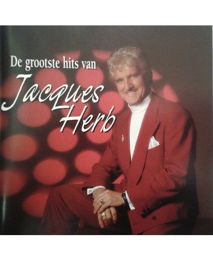 Jacques Herb - De grootste hits van..