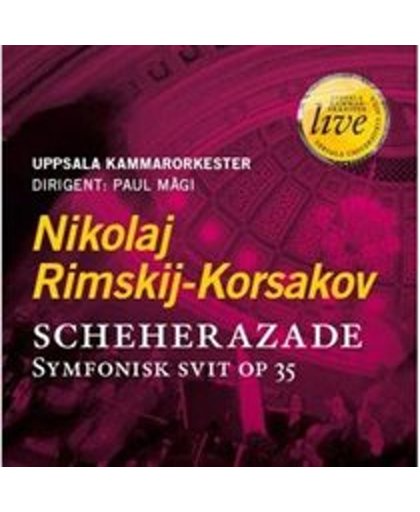 Uppsala Chamber Orchestra - Sheherazade