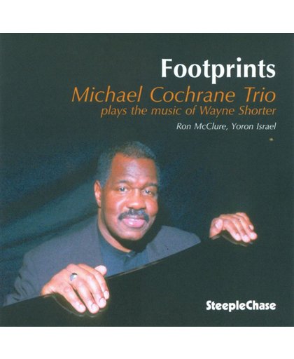 Michael Cochrane Trio Plays The Music Of Wayne Shorter