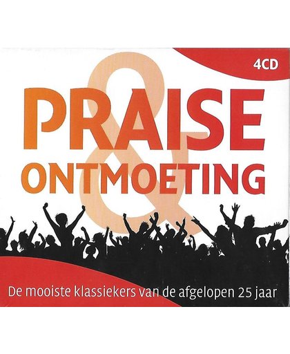 Praise & Ontmoeting (4 CD Box)