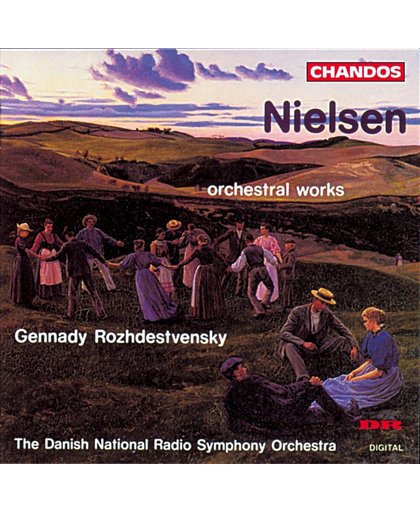 Nielsen: Orchestral Works / Rozhdestvensky, Danish NRSO