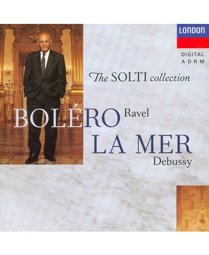 Ravel: Bolero; Debussy: La Mer