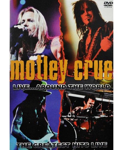 Mötley Crüe - Live Around The World