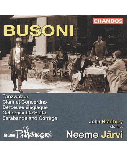 Busoni: Orchestral Works / Neeme J¿rvi, John Bradbury, BBC PO