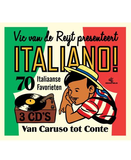 Vic van de Reijt presenteert Italiano! 70 Italiaanse Favorieten
