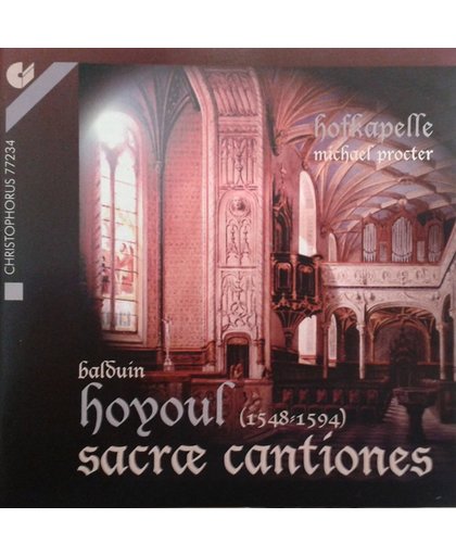 Hoyoul: Sacrae Cantiones / Michael Procter, Hofkapelle