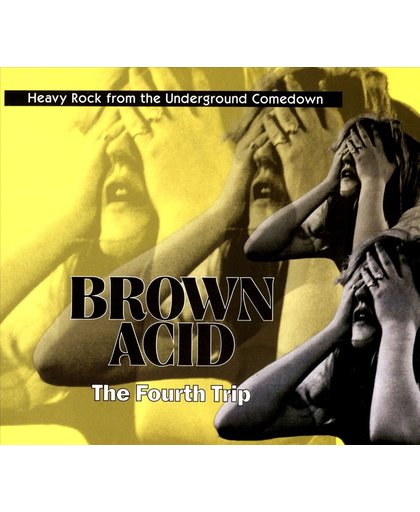 Brown Acid: The Fourth Trip