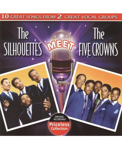 The Silhouettes Meet The Five Crowns