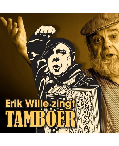 Erik Wille Zingt Tamboer