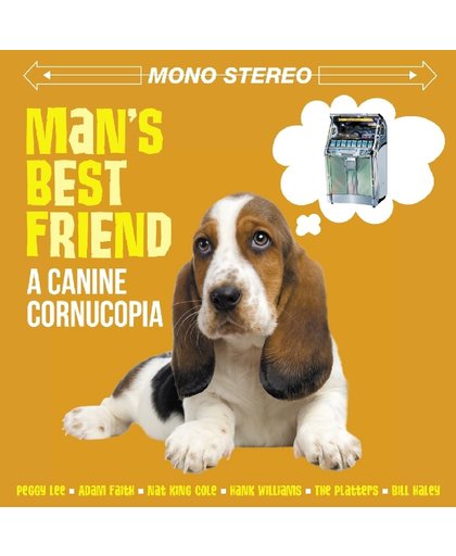 Man's Best Friend. A Canine Cornucopia