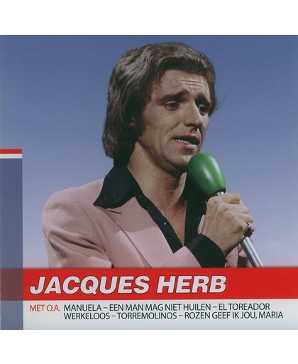 Jacques Herb - Hollands Glorie