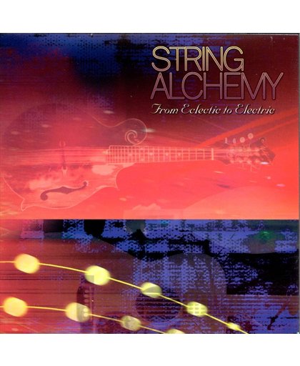 String Alchemy-From Elect