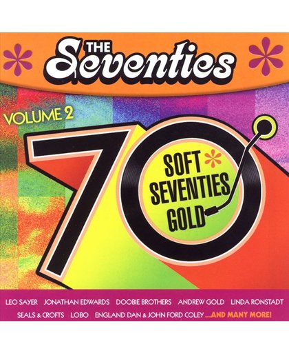 The Seventies: Soft 70's Gold, Vol. 2