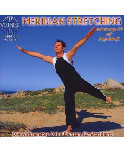 Meridian Stretching - Die Wirk