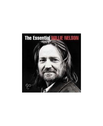 The Essential Willie Nelson