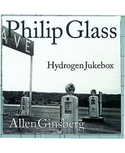 Glass: Hydrogen Jukebox / Goldray, Ginsberg, Glass
