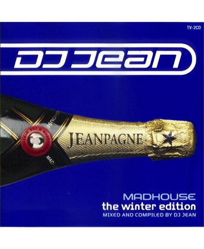 DJ Jean - Madhouse  - The Winter Edition