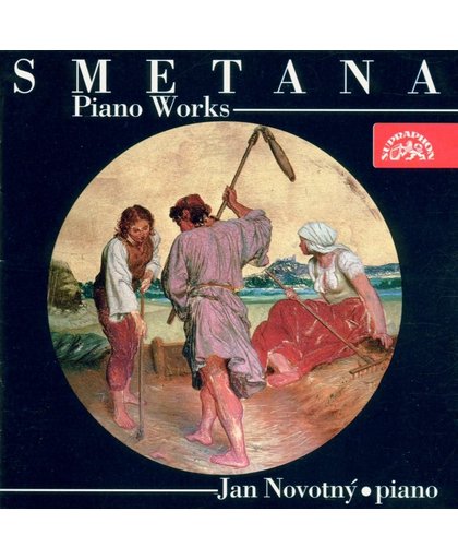 Smetana: Piano Works / Jan Novotny