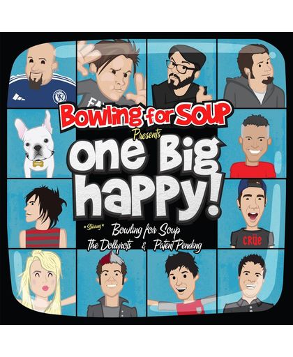 Bowling for Soup Presents... One Big Happy