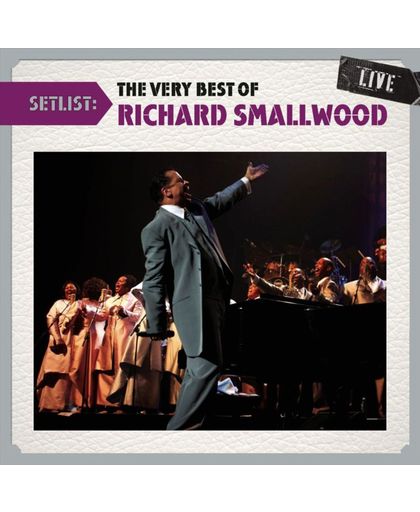 Setlist: The Very Best of Richard Smallwood Live